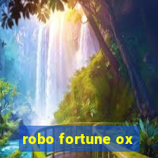 robo fortune ox